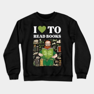 i love reading books st patrick's day Crewneck Sweatshirt